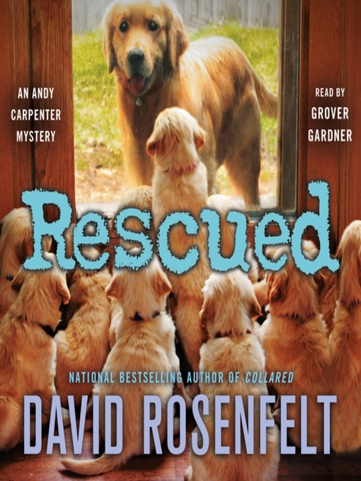 Title details for Rescued by David Rosenfelt - Wait list